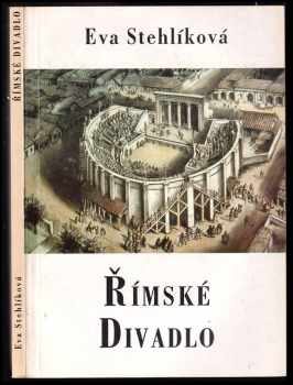Eva Stehlíková: Římské divadlo