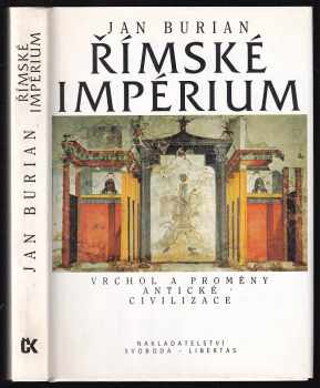 Římské impérium : vrchol a proměny antické civilizace