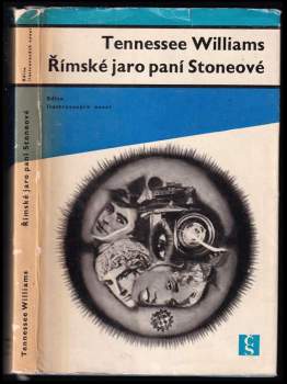 Římské jaro paní Stoneové - Tennessee Williams (1966, Československý spisovatel) - ID: 768625