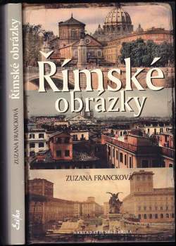 Římské obrázky : cestopis nejen pro ženy