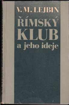 Římský klub a jeho ideje