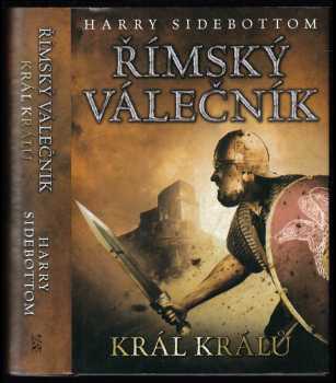 Harry Sidebottom: Římský válečník