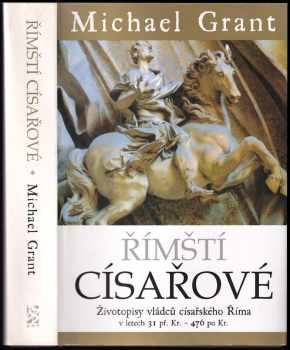 Michael Grant: Římští císařové