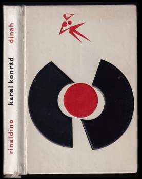 Karel Konrád: Rinaldino ; Dinah
