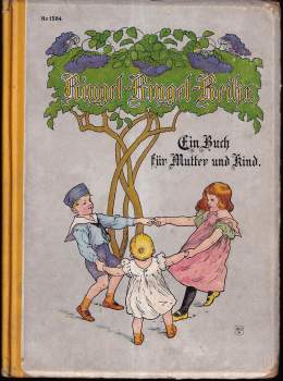 Ringel-Ringel-Reihe - Ein Buch für Mutter und Kind.