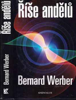 Bernard Werber: Říše andělů