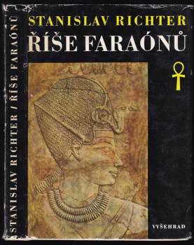 Stanislav Richter: Říše faraónů