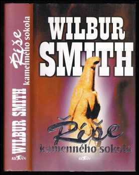 Wilbur A Smith: Říše kamenného sokola