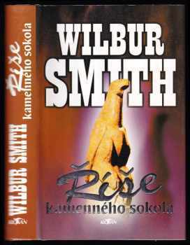 Říše kamenného sokola - Wilbur A Smith (1999, Alpress) - ID: 555954