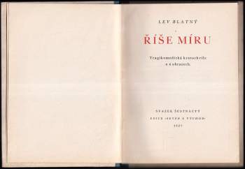 Lev Blatný: Říše míru