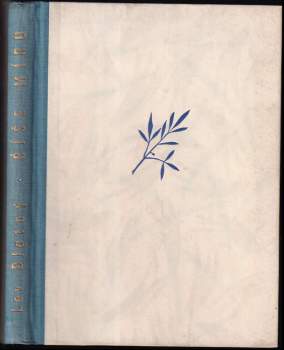 Lev Blatný: Říše míru