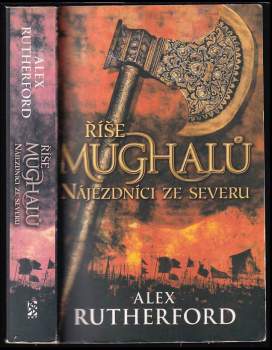 Říše Mughalů : Nájezdníci ze severu - Alex Rutherford (2012, BB art) - ID: 829398