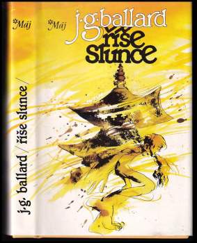 J. G Ballard: Říše slunce