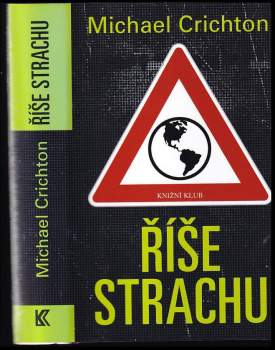 Michael Crichton: Říše strachu
