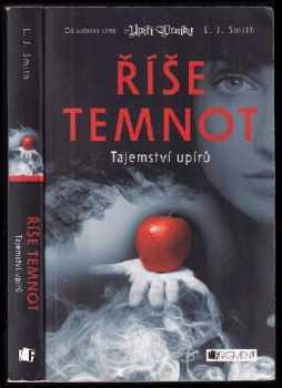 L. J Smith: Říše temnot