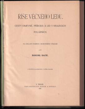 Bohumil Bauše: Říše věčného ledu