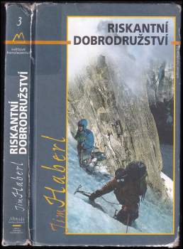 Jim Haberl: Riskantní dobrodružství