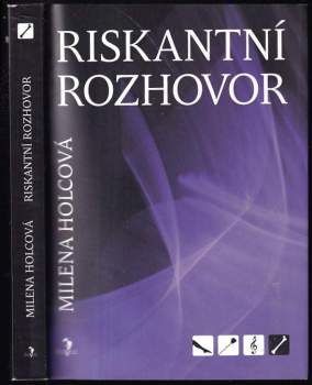 Milena Holcová: Riskantní rozhovor