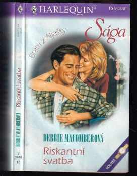Debbie Macomber: Riskantní svatba