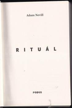 Adam L. G Nevill: Rituál