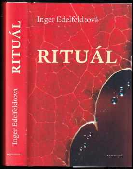 Inger Edelfeldt: Rituál