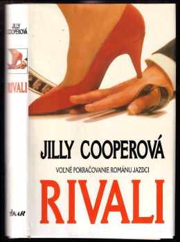 Rivali : Voľné pokračovanie románu Jazdci - Jilly Cooper (1995, Ikar) - ID: 557136
