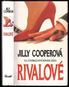 Jilly Cooper: Rivalové