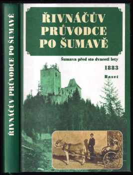 Řivnáčův průvodce po Šumavě