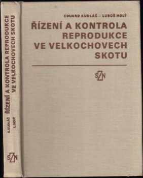 Řízení a kontrola reprodukce ve velkochovech skotu