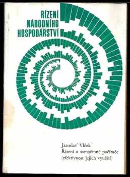 Jaroslav Vlček: Řízení a samočinné počítače. (Efektivnost jejich využití)