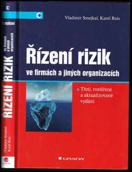 Vladimír Šmejkal: Řízení rizik ve firmách a jiných organizacích