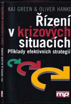 Kaj Green: Řízení v krizových situacích