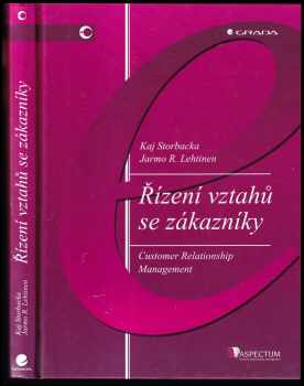 Kaj Storbacka: Řízení vztahů se zákazníky