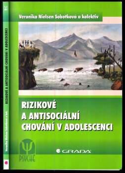 Rizikové a antisociální chování v adolescenci