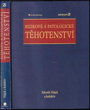 Zdeněk Hájek: Rizikové a patologické těhotenství