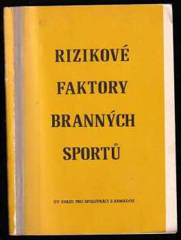 Rizikové faktory branných sportů