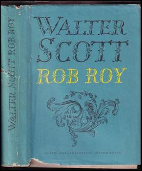 Rob Roy - Walter Scott (1959, Státní nakladatelství dětské knihy) - ID: 806469