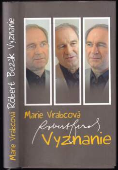 Róbert Bezák: Vyznanie