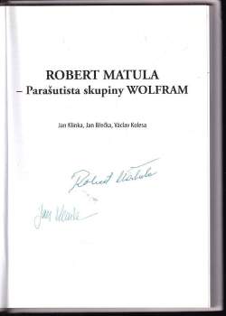 Václav Kolesa: Robert Matula - parašutista skupiny Wolfram