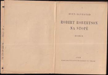 Sven Christofer Elvestad: Robert Robertson na stopě