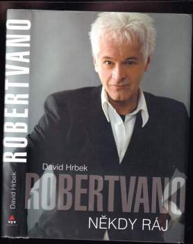Robert Vano - někdy ráj
