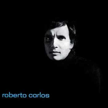 Roberto Carlos: Roberto Carlos