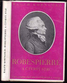Ralph Korngold: Robespierre a čtvrtý stav