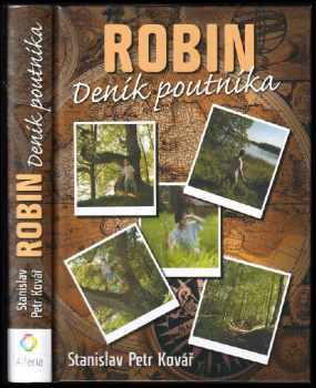 Stanislav Kovár: Robin - deník poutníka