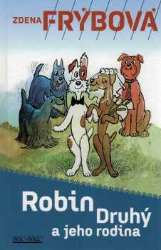Robin Druhý a jeho rodina
