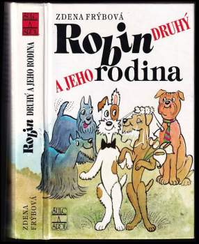 Robin Druhý a jeho rodina
