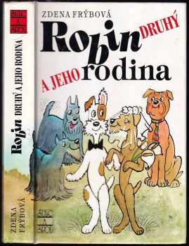 Zdena Frýbová: Robin Druhý a jeho rodina