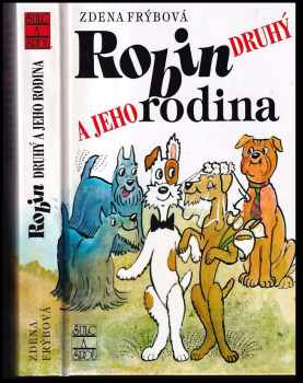 Robin Druhý a jeho rodina