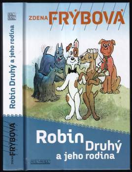 Zdena Frýbová: Robin Druhý a jeho rodina