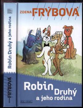 Zdena Frýbová: Robin Druhý a jeho rodina